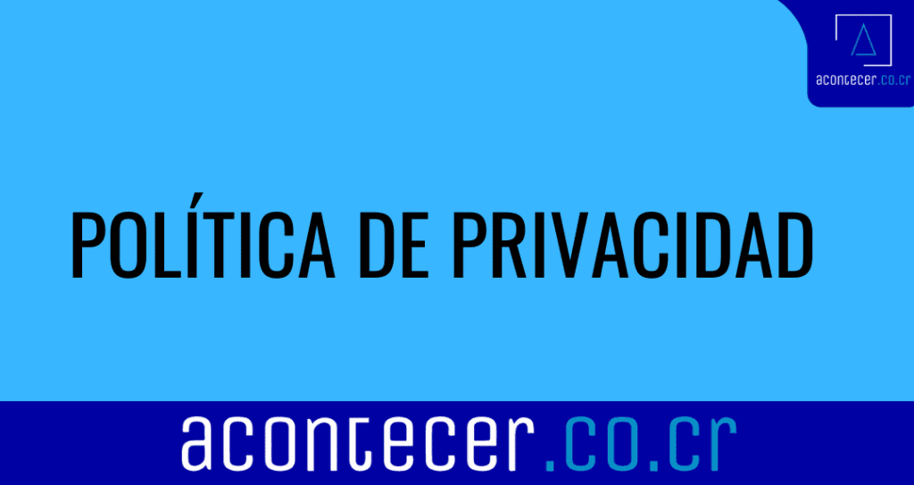 Acontecer.co.cr Política de privacidad 1 Anadir un subtitulo 87