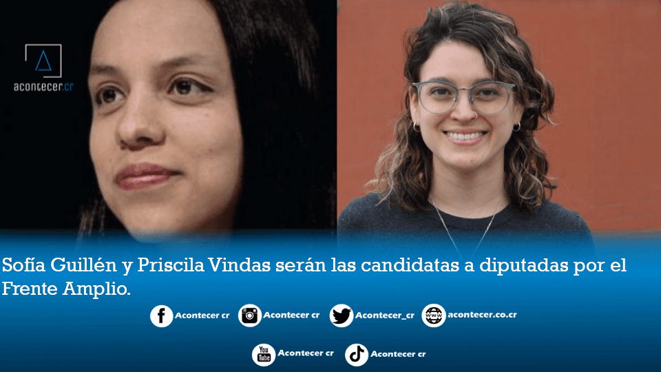 Sofia Guillen y Priscila Vindas seran las candidatas a diputadas por el Frente Amplio