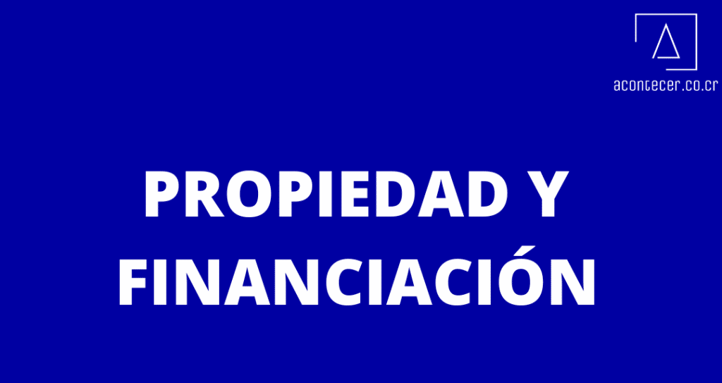Propiedad y Financiación 1 PROPIEDAD FINANCIACIíƒÆ’í¢â‚¬Å“N