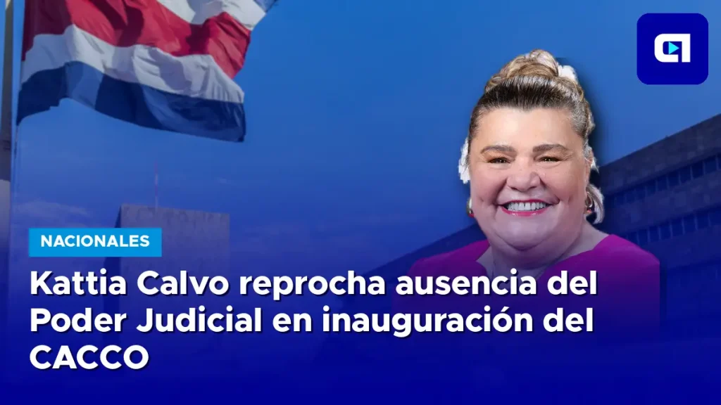 Diputada oficialista Kattia Calvo durante su intervención reprocha la ausencia del Poder Judicial en la inauguración del CACCO